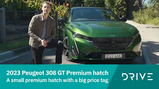 2023 Peugeot 308 GT Premium hatch | Small Premium Hatch With A Big Price Tag | Drive.com.au