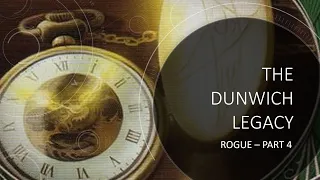 The Whisperer in Darkness - Dunwich Legacy Rogue Review - Part 4
