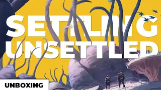 Unsettled - Settlers of the Universe - Unboxing
