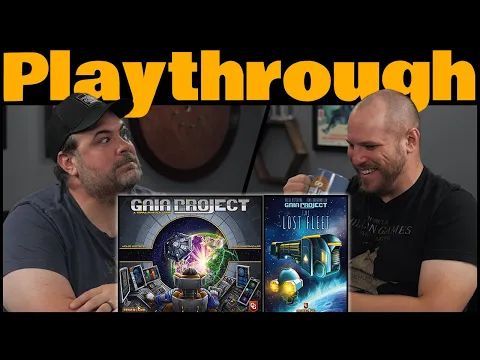 Gaia Project + The Lost Fleet Exp Play Through | The Brothers Murph