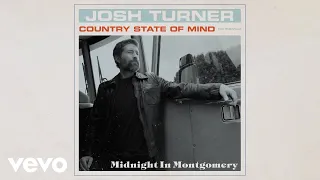 Josh Turner - Midnight In Montgomery (Official Audio)