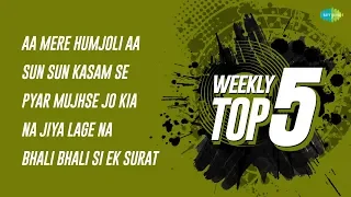 Weekly Top 5 Super Hits | Aa Mere Humjoli | Sun Sun Kasam | Pyar Mujhse Jo | Na Jiya Lage |