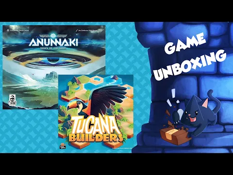Daily Unboxing: Tucana Builders and Anunnaki