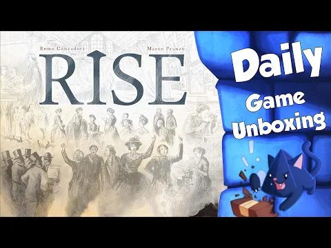 Rise - Daily Game Unboxing