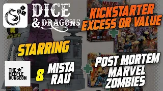 Dice and Dragons - Kickstarter Excess or Value Marvel Zombies Post Mortem
