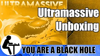 Ultramassive Unboxing: You Are a Black Hole