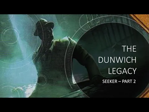 The Whisperer in Darkness - Dunwich Legacy Seeker Review - Part 2