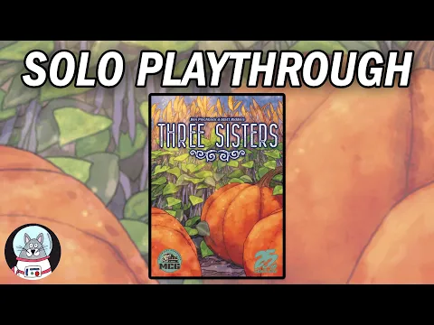 Three Sisters - Solo Playthrough