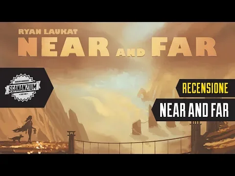 Near and Far - Recensione Gioco da Tavolo