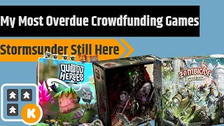 My Most Overdue Crowdfunding Campaigns - 2025 Edition