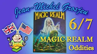 Magic Realm, full rules 6/7 : Oddities