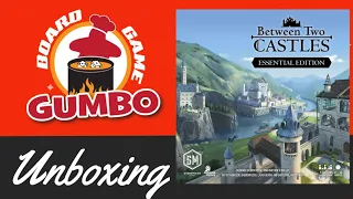 Between Two Castles Essential Edition -- Unboxing and SOBO Play To Win!