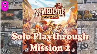 Zombicide: Undead or Alive, Solo Playthrough Mission 2 with 6 survivors