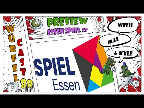 Würfel Cast - Episode 88 - Preview: Essen Spiel 2023