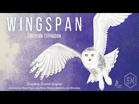 No Runthrough Review: Wingspan - European Expansion