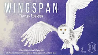 No Runthrough Review: Wingspan - European Expansion