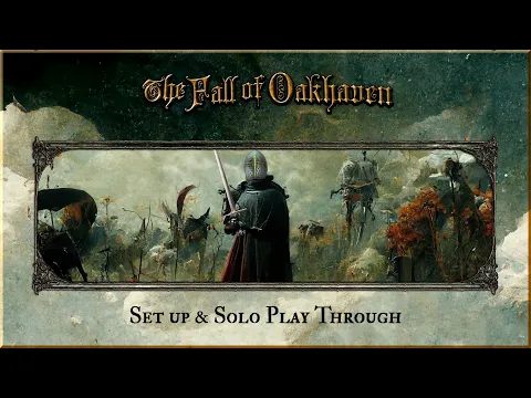 Set Up and Solo Play Through with the Royal Guard