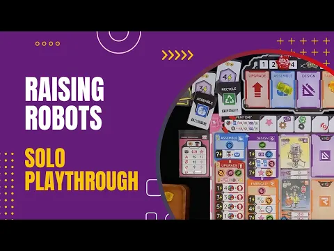 Raising Robots Partial Solo Playthrough | DaniCha