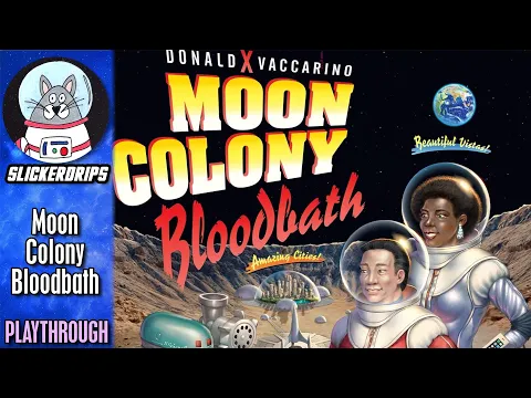 Moon Colony Bloodbath | Solo Playthrough