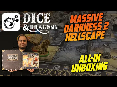 Dice and Dragons - Massive Darkness 2 Hellscape All-In Unboxing