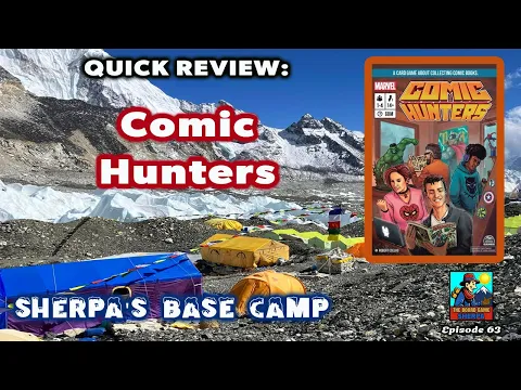 Comic Hunters Quick Review - Sherpa’s Base Camp 4k