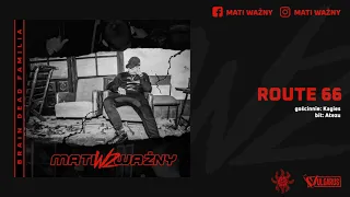 Mati Ważny - [04/12] - Route 66 feat. Kagies | prod. Atezu