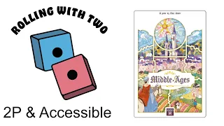 Rolling With Two: Middle Ages