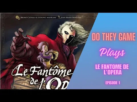 Le Fantome de l'Opera - Boardgame playthrough