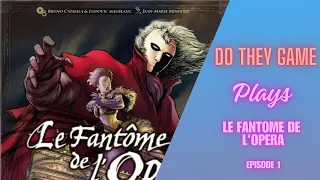 Le Fantome de l'Opera - Boardgame playthrough