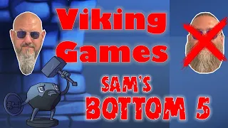 Sam's Bottom 5 Viking Games