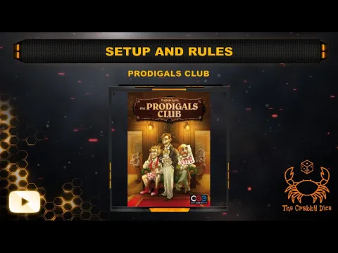 Prodigals Club ... Setup and Rules by the Crabby Dice