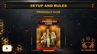 Prodigals Club ... Setup and Rules by the Crabby Dice