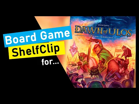 ShelfClips: Dawn of Ulos (Short Board Game Preview)