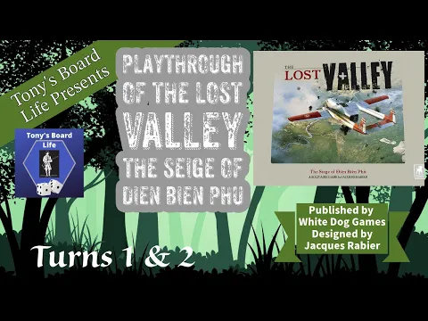 The Lost Valley: Siege of Dien Bien Phu Turns 1 & 2