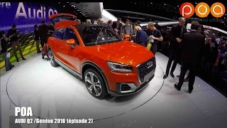 Audi Q2 2016 - Salon de Genève 2016 2/20