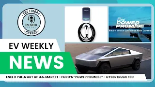 Enel X Shuts Down in North America, Cybertruck FSD and Ford's "Power Promise"