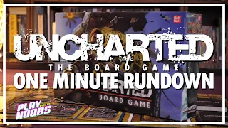 Uncharted - ONE MINUTE BOARDGAME RUNDOWN