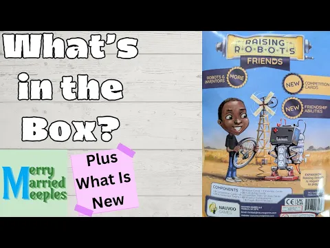 Raising Robots: Friends Expansion - Unboxing and How to Play