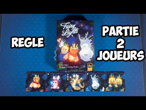 Fairy Lights - Sit Down - Regle et partie 2 joueurs