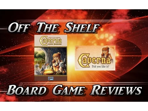 Off The Shelf Board Game Reviews - Caverna (Part 3 The Review)
