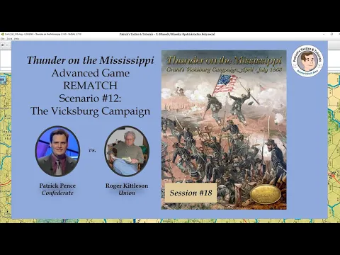 Thunder on the Mississippi - Scenario #12 - The Vicksburg Campaign - Rematch - Session 18