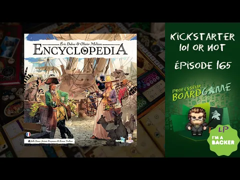 Kickstarter 101 or Not (EP165) Encyclopedia - Règles et critique