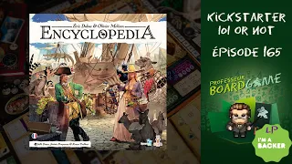 Kickstarter 101 or Not (EP165) Encyclopedia - Règles et critique