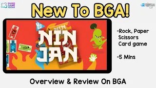 What's New To BGA. Ninjan Game Review | Card Play Meets Rock-Paper-Scissors Strategy