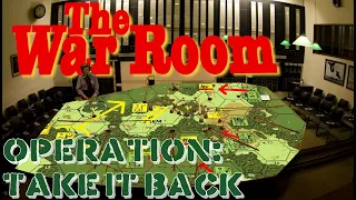 Advanced Squad Leader - WAR ROOM  Operations: S65 Take it BACK!!