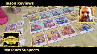 Jason's Board Game Diagnostics of Museum Suspects