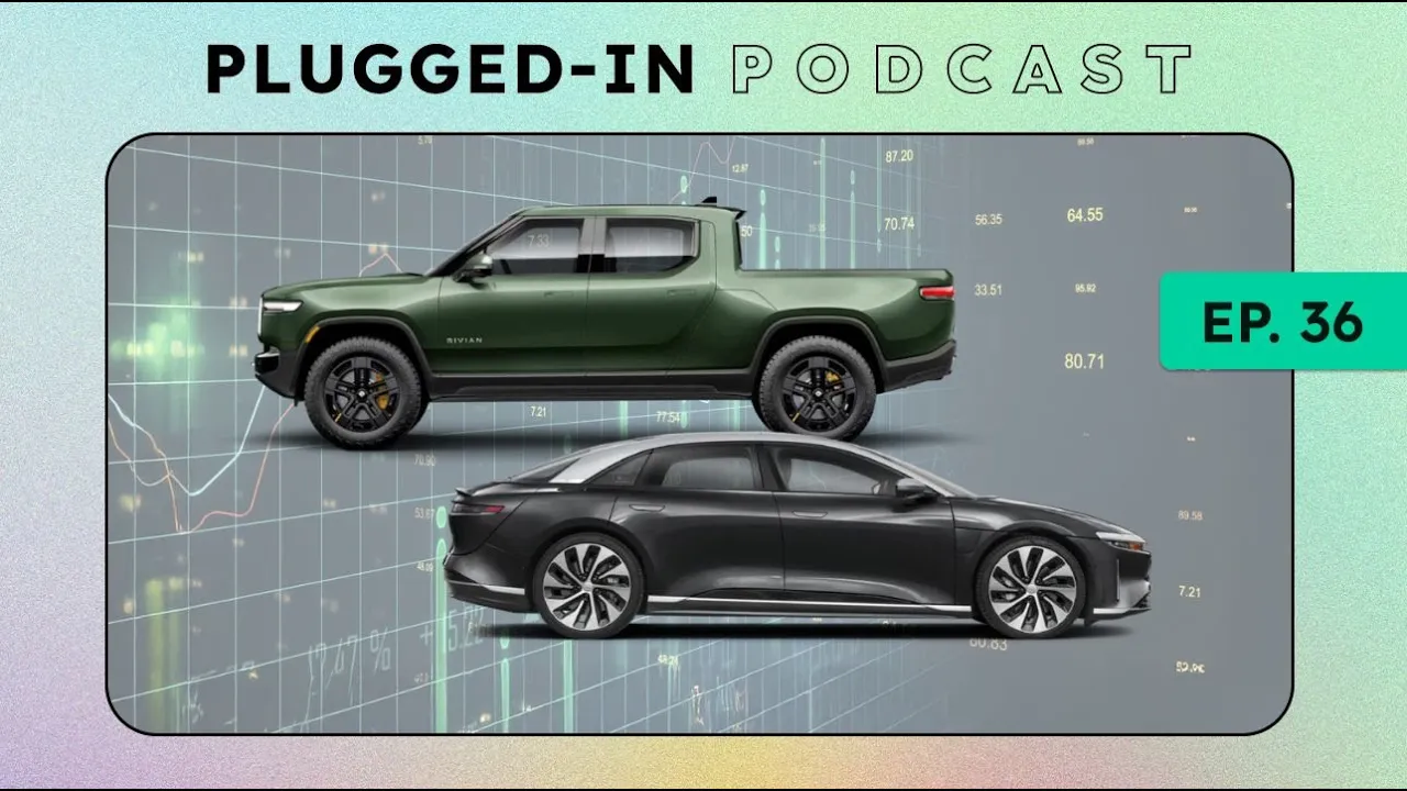 Rivian And Lucid’s Growing Pains + Elon Musk’s $30 Billion Payday | InsideEVs Podcast Ep36