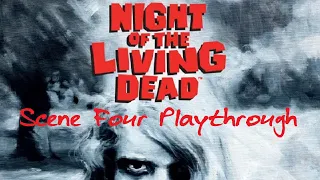 Night of the Living Dead Scene Four Episode 4 Finale