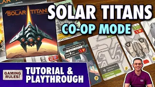 Solar Titans - Tutorial & Playthrough: Co-Op mode