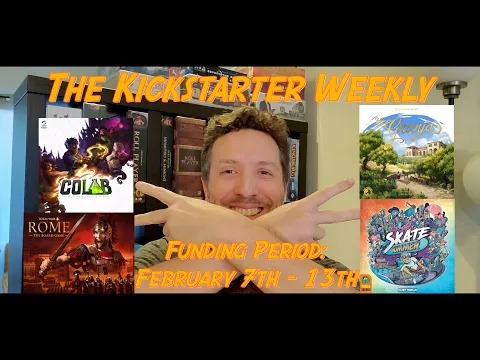 The Kickstarter Weekly, February 7th - 13th